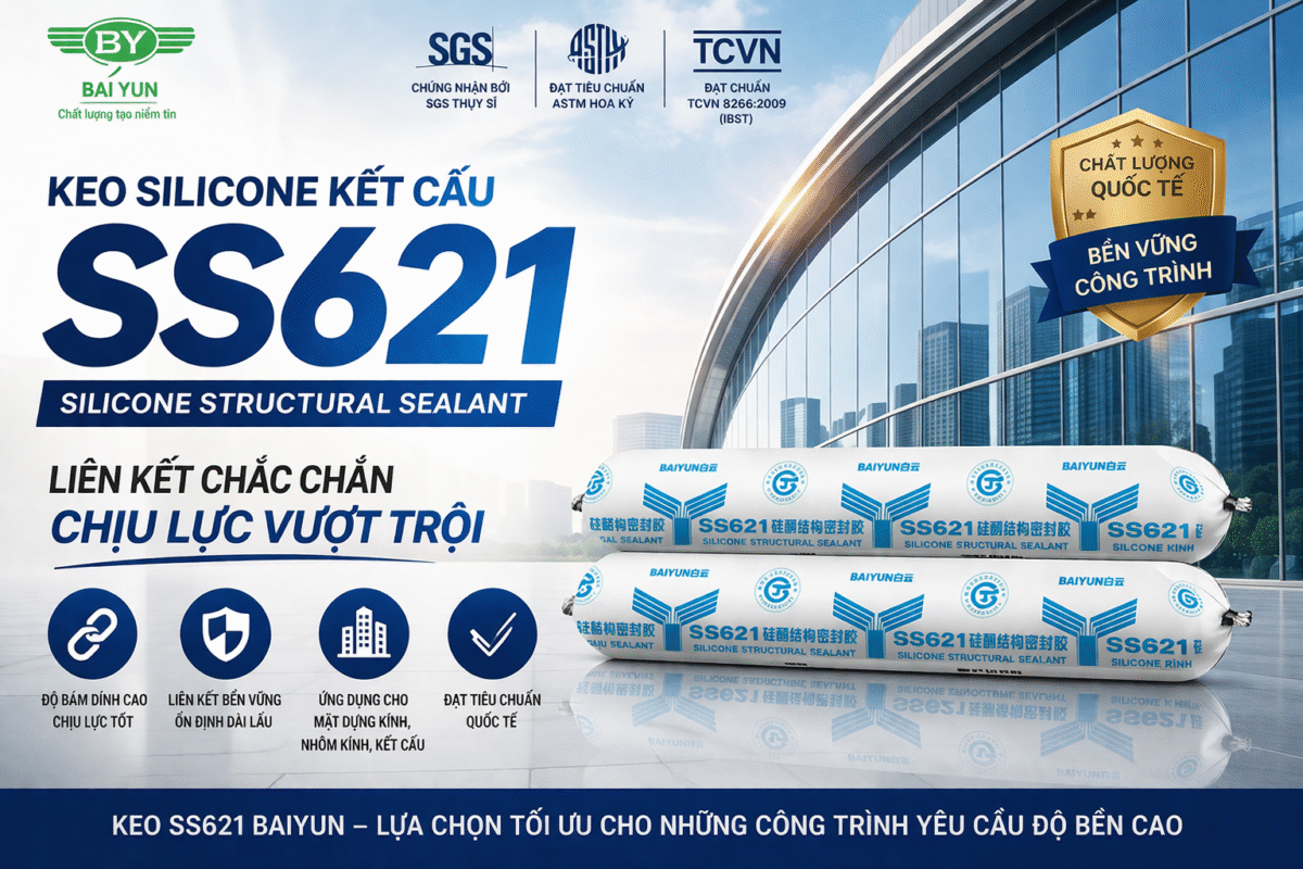 Giải Pháp Keo Silicone Kết Cấu SS621 Cho Công Trình Yêu Cầu Độ Bền Cao